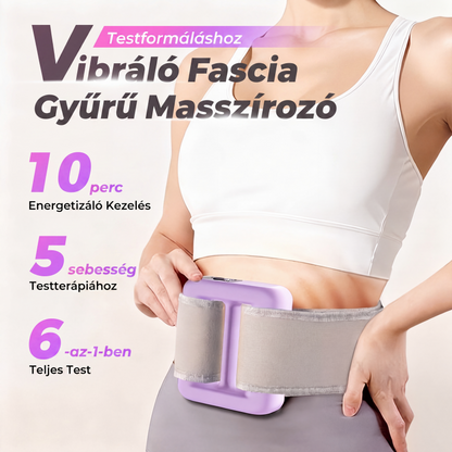 Rezgő fascia gyűrűs masszírozó testformáláshoz